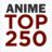 TOP 250 ANIME