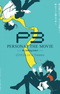 Persona 3 the Movie 3: Falling Down