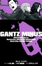 Gantz/Minus