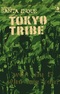 Tokyo Tribe